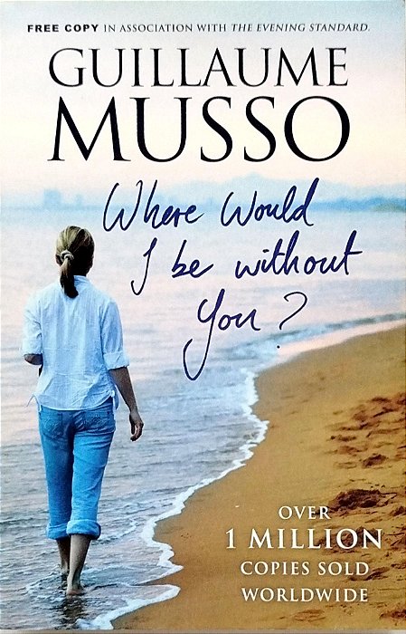 Livro Where Would I Be Without You? Autor Musso, Guillaume (2011) [usado]