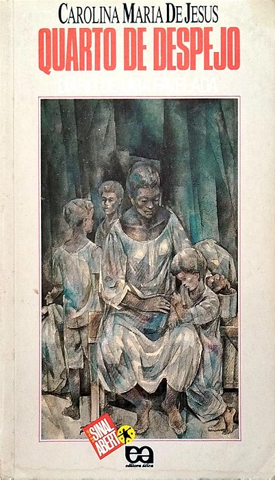 Livro Quarto de Despejo: Diário de Uma Favelada Autor Jesus, Carolina Maria de (1993) [usado]