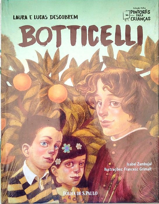 Livro Botticelli - Laura e Lucas Descobrem Autor Zambujal, Isabel [novo]