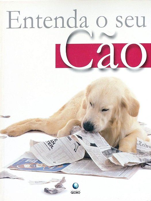 Livro Entenda o seu Cão Autor Fogle, Bruce (2001) [seminovo]