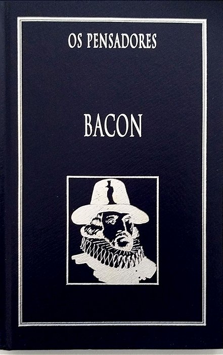 Livro Bacon - os Pensadores Autor Bacon, Francis (1999) [seminovo]
