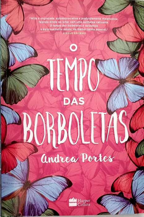 Livro o Tempo das Borboletas Autor Portes, Andrea (2016) [seminovo]