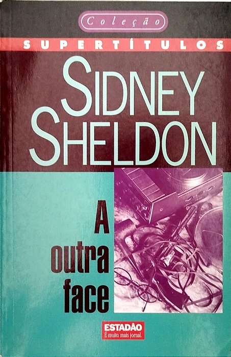 Livro a Outra Face Autor Sheldon, Sidney (1997) [usado]