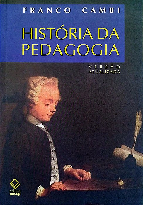Livro História da Pedagogia Autor Cambi, Franco (1999) [seminovo]