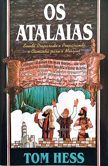 Livro os Atalaias Autor Hessa, Tom (2006) [seminovo]