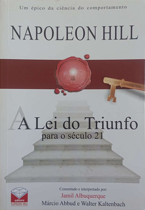 Livro a Lei do Triunfo para o Século 21 Autor Hill, Napoleon (2009) [seminovo]