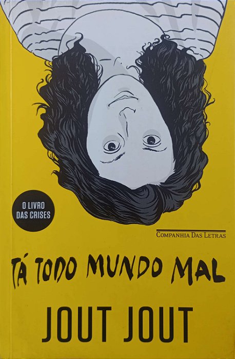 Livro Tá Todo Mundo Mal Autor Jout, Jout (2016) [usado]