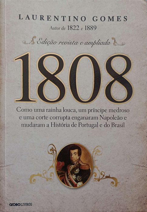 Livro 1808 Autor Gomes, Laurentino (2014) [usado]