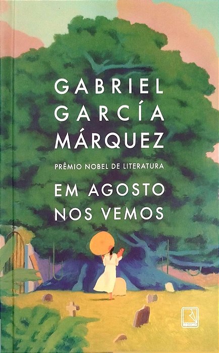 Livro em Agosto nos Vemos Autor Márquez, Gabriel García (2024) [seminovo]
