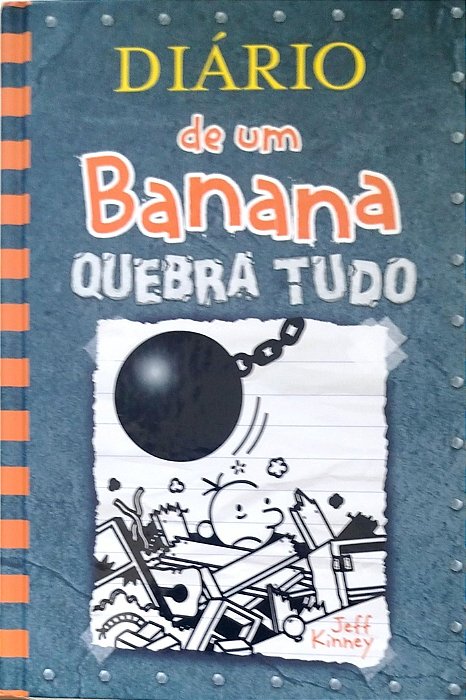 Livro Quebra Tudo - Diário de um Banana 14 Autor Kinney, Jeff (2019) [seminovo]