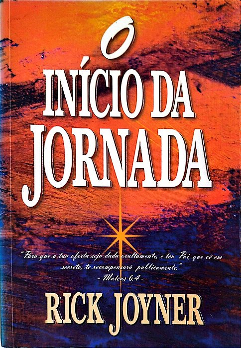 Livro o Início da Jornada Autor Joyner, Rick (2001) [seminovo]
