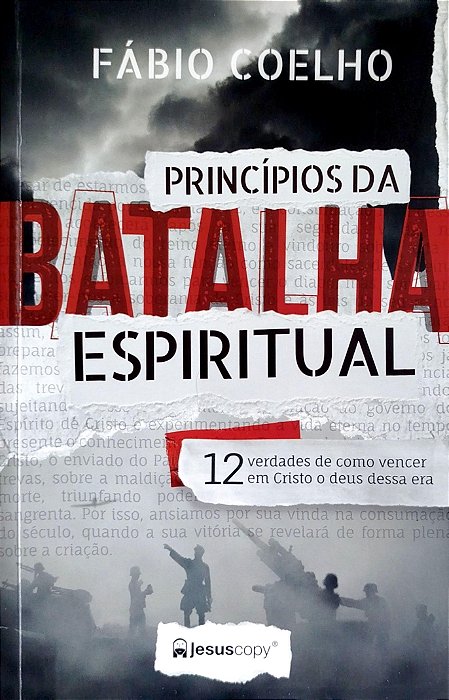 Livro Princípios da Batalha Espiritual Autor Coelho, Fábio (2020) [seminovo]