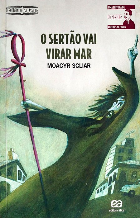 Livro o Sertão Vai Virar Mar Autor Scliar, Moacyr (2015) [seminovo]