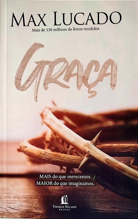 Livro Graça Autor Lucado, Max (2012) [seminovo]