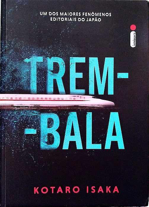 Livro Trem-bala Autor Isaka, Kotaro (2022) [seminovo]
