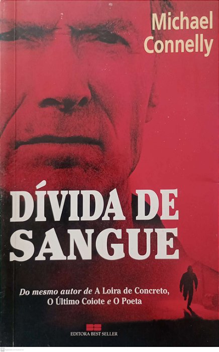 Livro Dívida de Sangue Autor Connelly, Michael (2002) [usado]