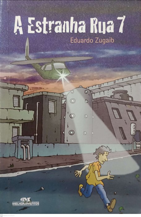 Livro a Estranha Rua 7 Autor Zugaib, Eduardo (2011) [usado]