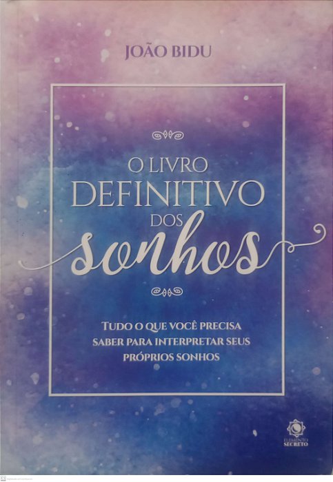 Livro o Livro Definitivo dos Sonhos Autor Bidu, João (2017) [usado]