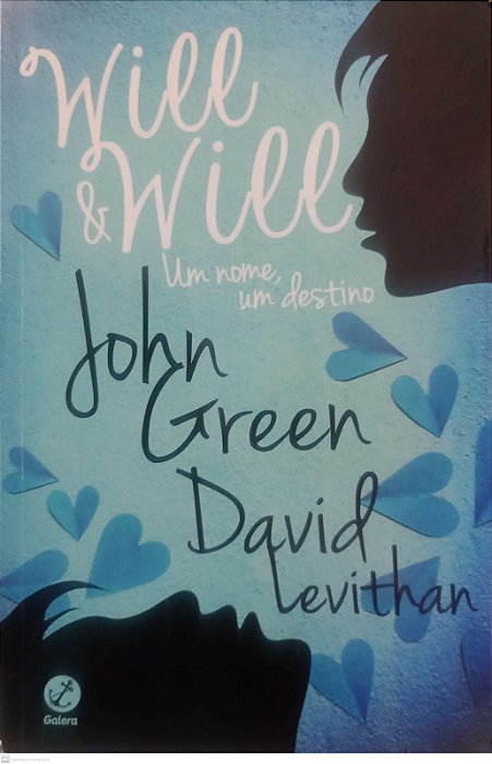Livro Will e Will - um Nome, um Destino Autor Green, John (2014) [usado]