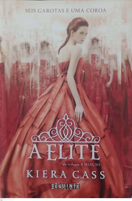 Livro a Elite - a Seleção 2 Autor Cass, Kiera (2014) [usado]