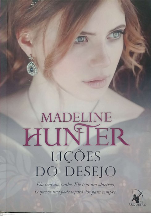 Livro Lições do Desejo Autor Hunter, Madeline (2015) [usado]