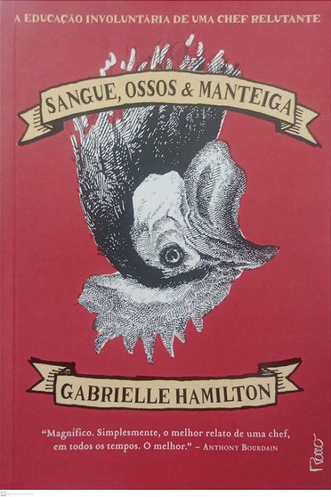 Livro Sangue, Ossos e Manteiga Autor Hamilton, Gabrielle (2011) [seminovo]