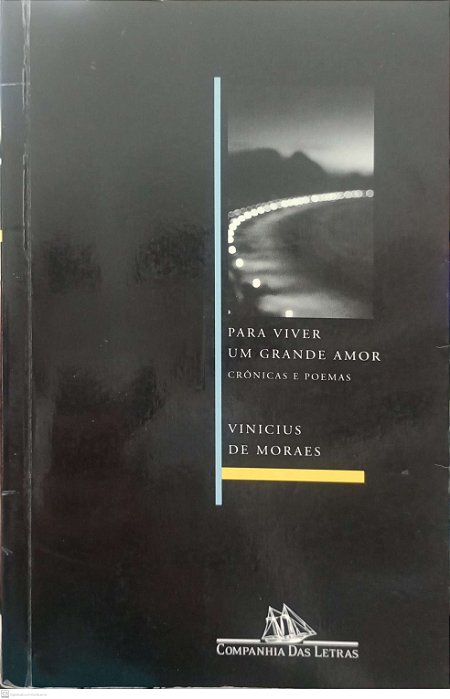 Livro para Viver um Grande Amor Autor Moraes, Vinicius de (2005) [usado]