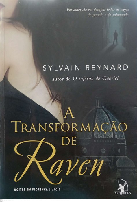 Livro a Transformação de Raven Autor Reynard, Sylvain (2015) [usado]