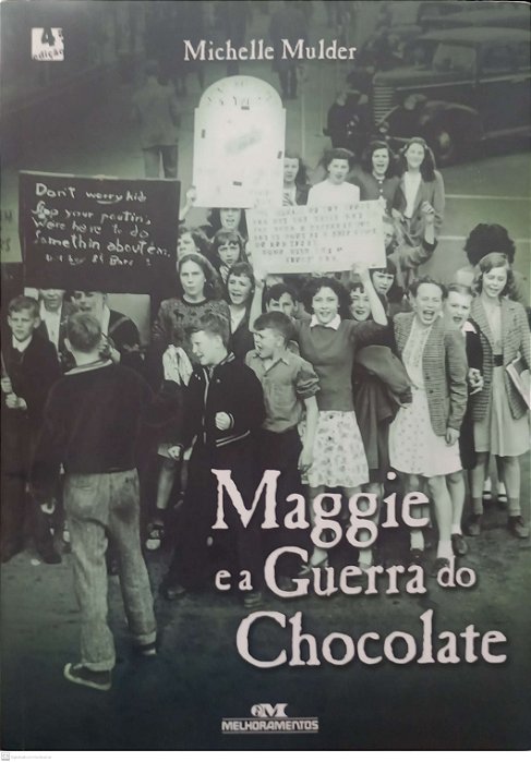 Livro Maggie e a Guerra do Chocolate Autor Mulder, Michelle (2011) [seminovo]