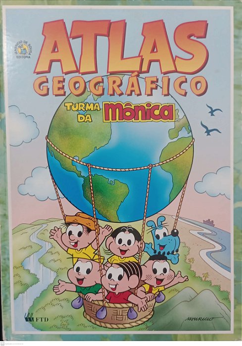 Livro Atlas Geográfico - Turma da Mônica Autor Sousa, Maurício de (2004) [usado]