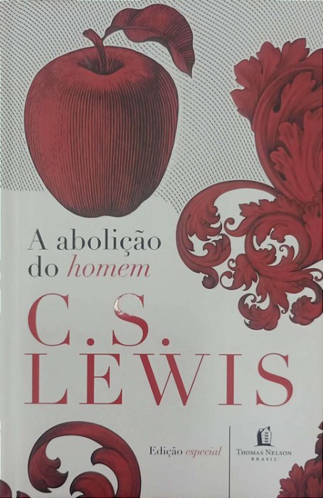 Livro a Abolição do Homem Autor Lewis, C.s. (2017) [seminovo]