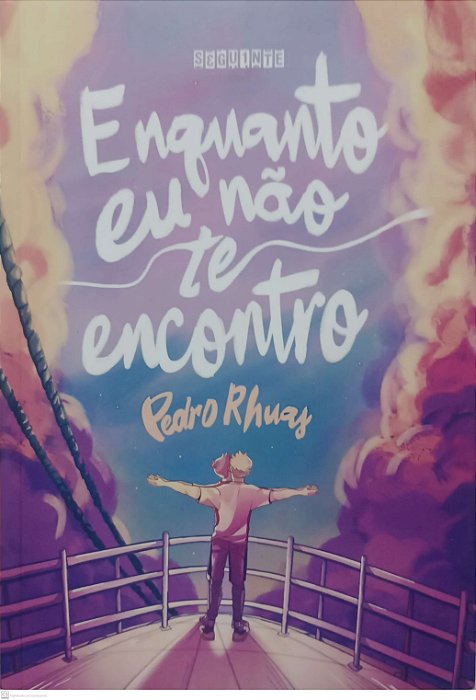 Livro Enquanto Eu Não Te Encontro Autor Rhuas, Pedro (2021) [seminovo]