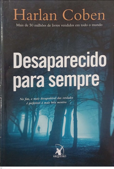 Livro Desaparecido para Sempre Autor Coben, Harlan (2010) [usado]