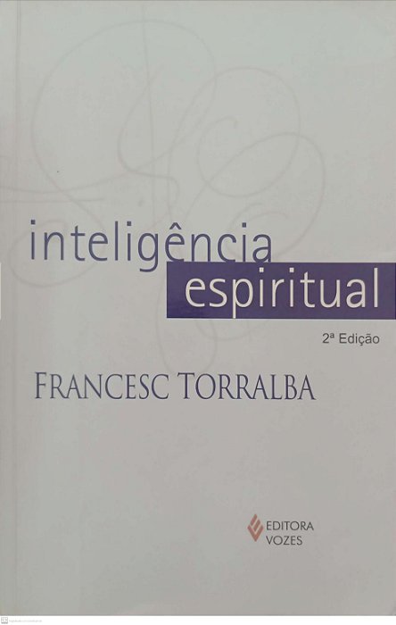 Livro Inteligência Espiritual Autor Torrailba, Francesc (2013) [usado]