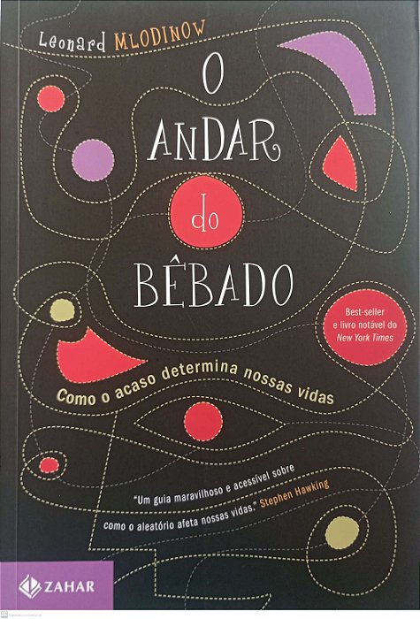 Livro o Andar do Bêbado Autor Mlodinow, Leonard (2020) [seminovo]