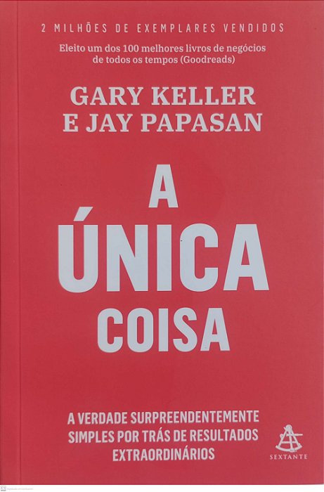 Livro a Única Coisa Autor Keller, Gary (2021) [seminovo]