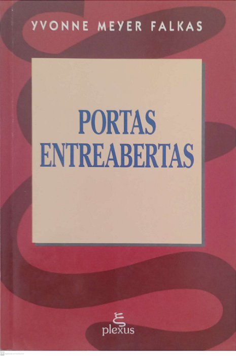 Livro Portas Entreabertas Autor Falkas, Yvonne Meyer (1994) [usado]