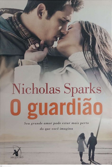 Livro o Guardião Autor Sparks, Nicholas (2013) [usado]
