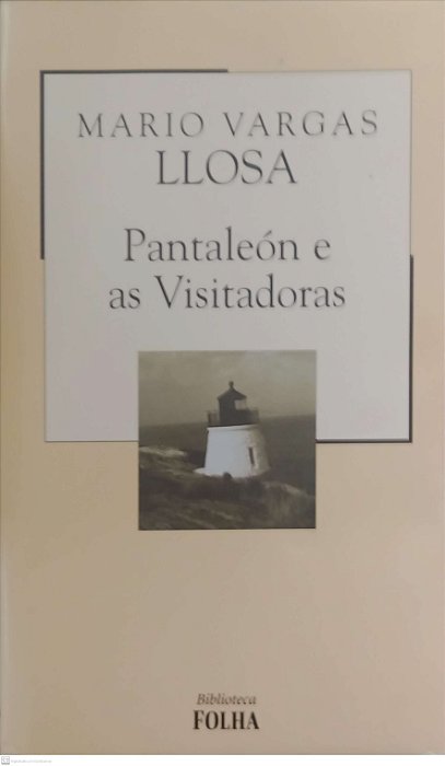 Livro Pantaleón e as Visitadoras Autor Llosa, Mario Vargas (2003) [usado]
