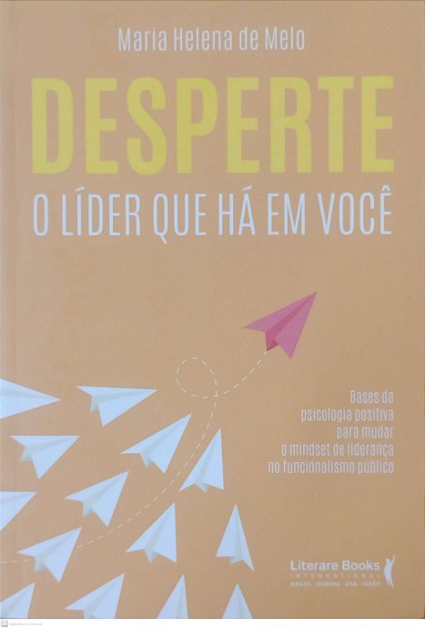 Livro Desperte o Líder que Há em Você Autor Melo, Maria Helena de (2019) [seminovo]