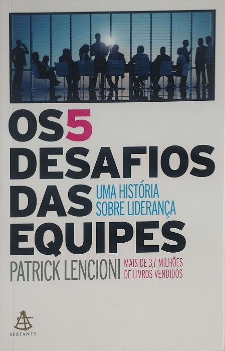 Livro os 5 Desafios das Equipes Autor Lencion, Patrick (2015) [seminovo]