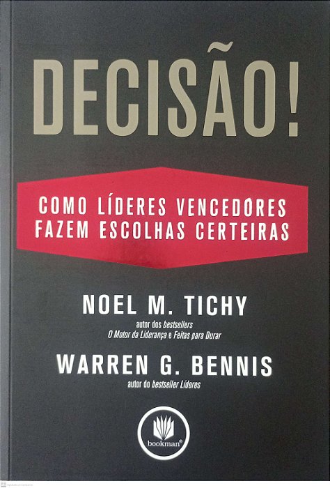 Livro Decisão ! Autor Tichy, Noel M. (2009) [seminovo]