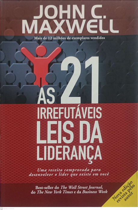 Livro as 21 Irrefutáveis Leis da Liderança Autor Maxwell, John C. (2010) [seminovo]