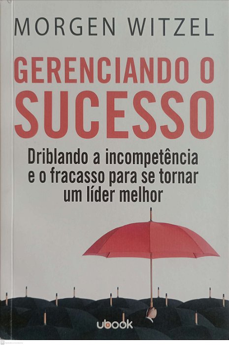 Livro Gerenciando o Sucesso Autor Witzel, Morgen (2020) [usado]