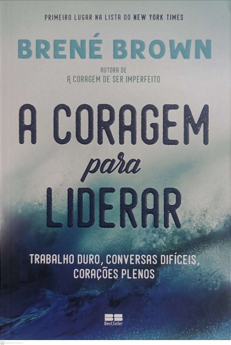 Livro a Coragem para Liderar Autor Brown, Brené (2021) [seminovo]