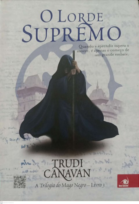 Livro o Lorde Supremo - a Trilogia do Mago Negro 3 Autor Canavan, Trudi (2014) [usado]