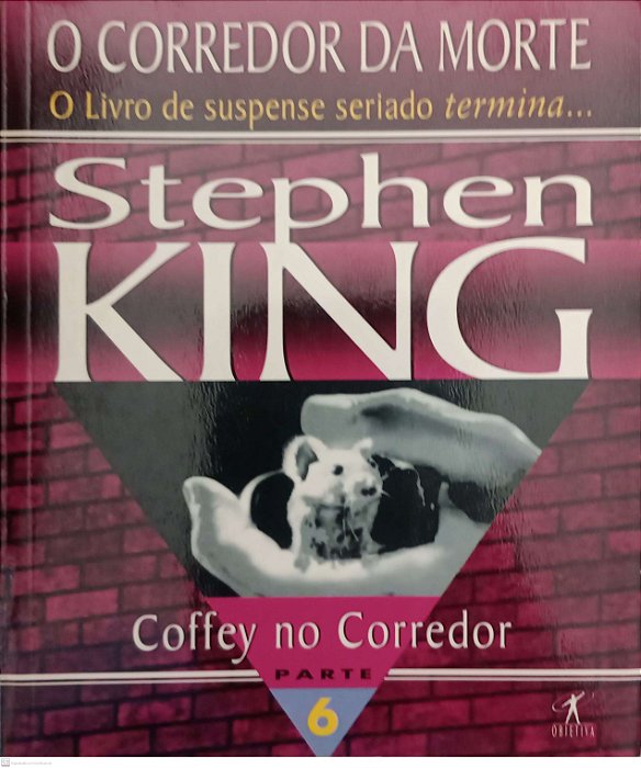 Livro Coffey no Corredor - o Corredor da Morte 6 Autor King, Stephen (1996) [usado]