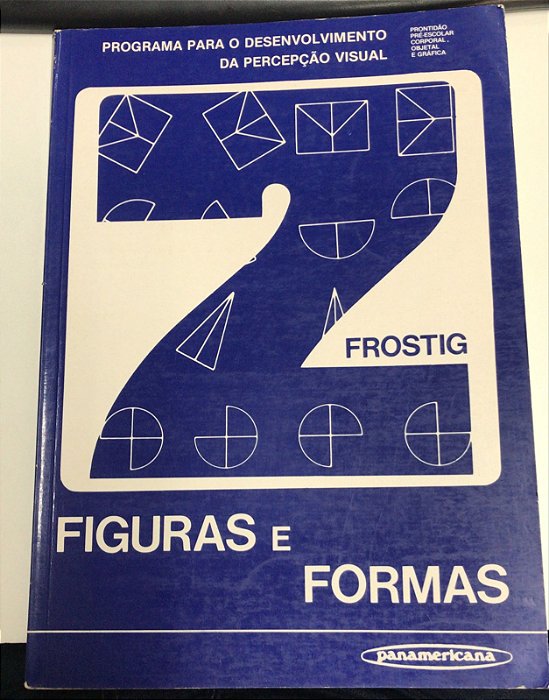 Livro Formas e Figuras N.2 Autor Frostig, Marianne e Outros [usado]