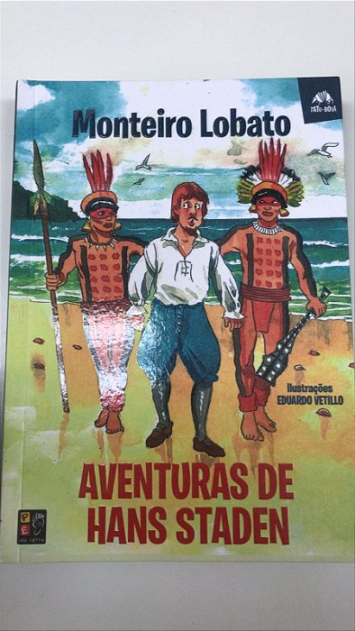 Livro Aventuras de Hans Staden Autor Lobato, Monteiro (2018) [seminovo]