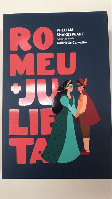 Livro Romeu e Julieta - Adaptação de Gabrielle Carvalho Autor Shakespeare, William (2024) [seminovo]